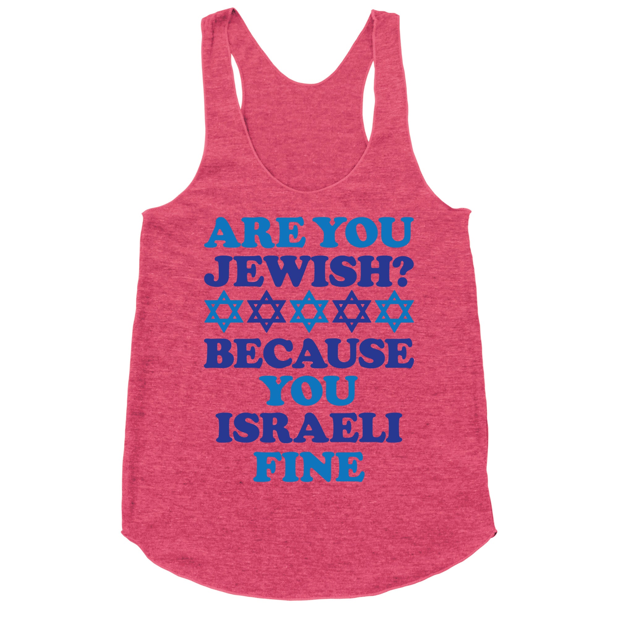 You Israeli Fine Racerback Tank